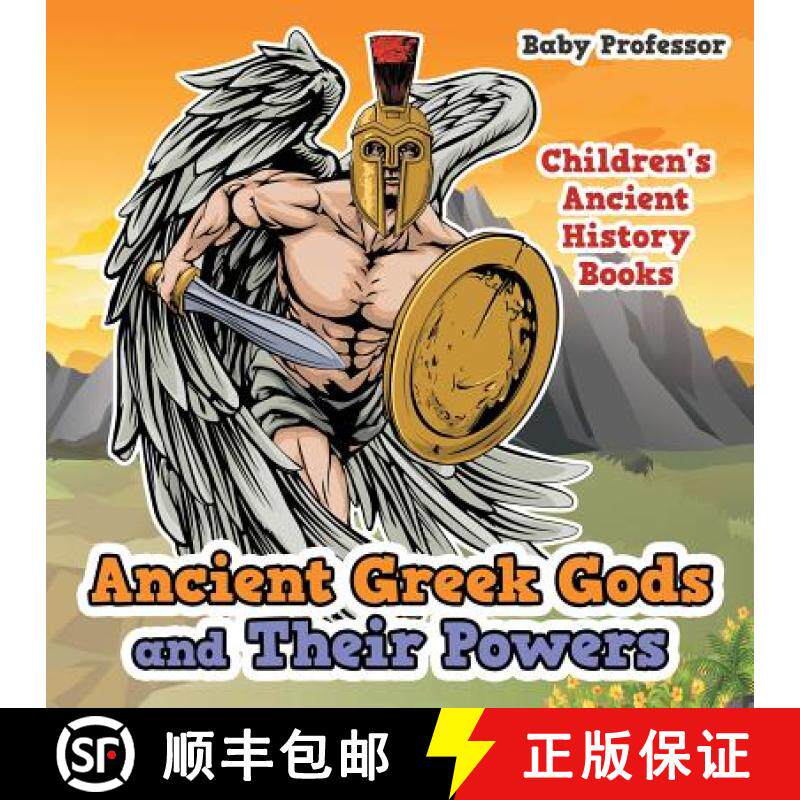 【3-4周达】Ancient Greek Gods and Their Powers-Children's Ancient History Books [9781541902527]