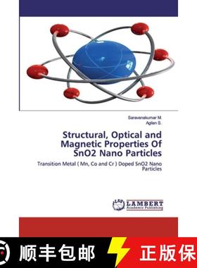 预订 Structural, Optical and Magnetic Properties Of SnO2 Nano Particles [9786202523479]