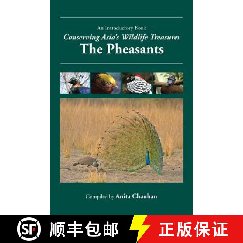 【3-4周达】Conserving Asia's Wildlife Treasure: The Pheasants [9781482821314]