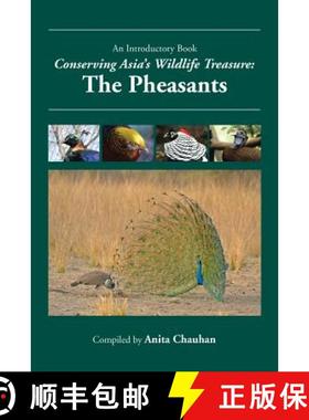 【3-4周达】Conserving Asia's Wildlife Treasure: The Pheasants [9781482821314]