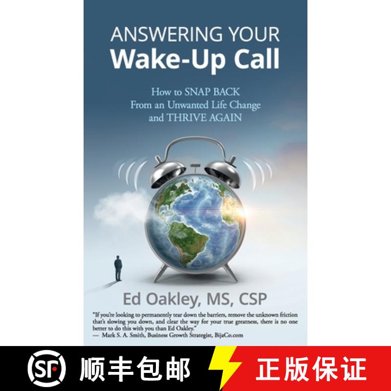 【3-4周达】Answering Your Wake-Up Call: How to Snap Back From an Unwanted Life Change and Thrive Again [9781890088064]