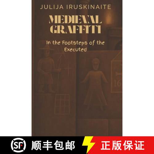 【3-4周达】Medieval Graffiti: In the Footsteps of the Executed [9781919322308]