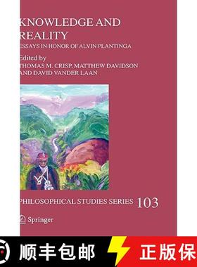 【3-4周达】Knowledge and Reality : Essays in Honor of Alvin Plantinga [9781402047329]