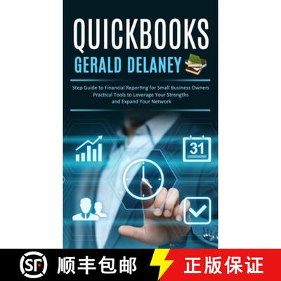 【3-4周达】Quickbooks: Step Guide to Financial Reporting for Small Business Owners (Effortlessly Navi... [9781777950224]