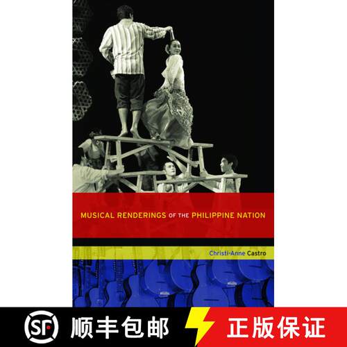 【3-4周达】精装 Musical Renderings of the Philippine Nation [9780199746408]