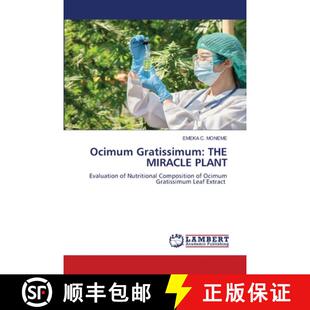 【3-4周达】Ocimum Gratissimum: The Miracle Plant [9786205510896]