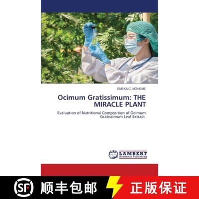 【3-4周达】Ocimum Gratissimum: The Miracle Plant [9786205510896]
