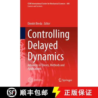 【3-4周达】精装 Controlling Delayed Dynamics : Advances in Theory, Methods and Applications (1st ed. ... [9783031009815]