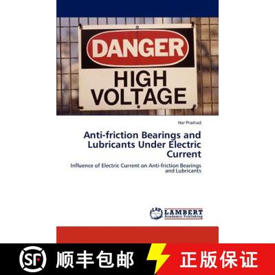 预订 Anti-friction Bearings and Lubricants Under Electric Current [9783845473185]