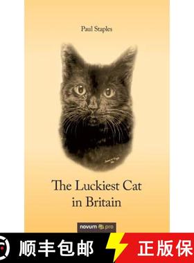 【3-4周达】The Luckiest Cat in Britain [9783990483473]