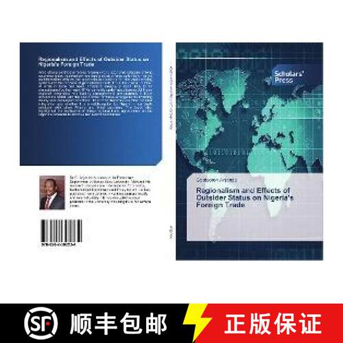 预订 Regionalism and Effects of Outsider Status on Nigeria's Foreign Trade [9786202302234]