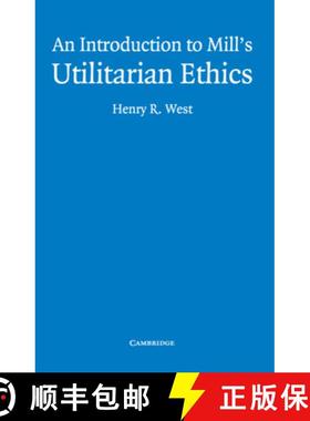 【3-4周达】An Introduction to Mill's Utilitarian Ethics [9780521535410]