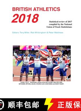 【3-4周达】British Athletics 2018: Statistical review of 2017 compiled by the National Union of Track... [9780904612264]