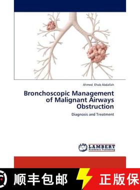 预订 Bronchoscopic Management of Malignant Airways Obstruction [9783659245596]