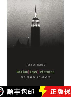 【3-4周达】Motion(less) Pictures – The Cinema of Stasis [9780231169622]