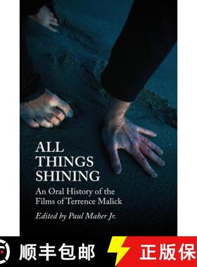 预订 All Things Shining: An Oral History of the Films of Terrence Malick [9798869168733]