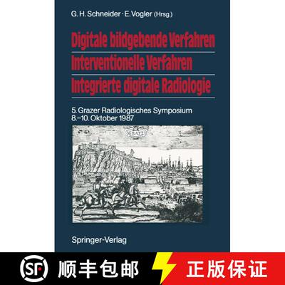 【3-4周达】Digitale bildgebende Verfahren Interventionelle Verfahren Integrierte digitale Radiologie ... [9783642731365]