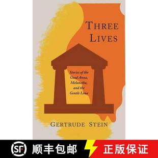 Gentle Stories the Lena Anna Good and 预订 Melanctha Three Lives 9781614272137