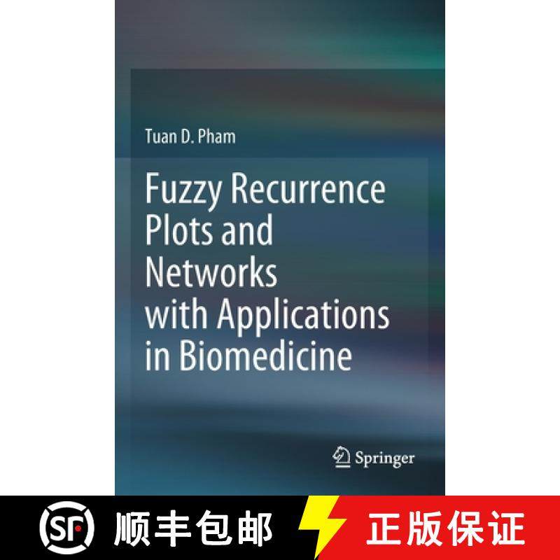 【3-4周达】Fuzzy Recurrence Plots and Networks with Applications in Biomedicine [9783030375324]