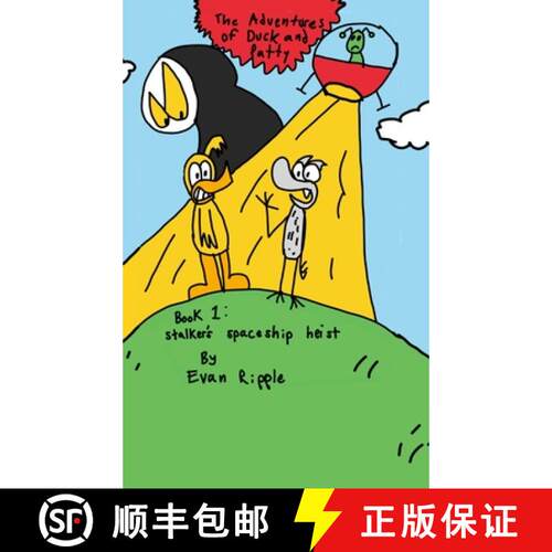 【3-4周达】精装 The Adventures of Duck and Patty: Stalker's Spaceship Heist [9781304535702]
