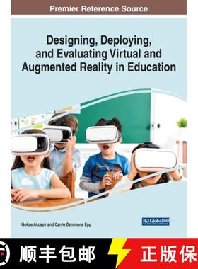 【3-4周达】Designing, Deploying, and Evaluating Virtual and Augmented Reality in Education [9781799850434]