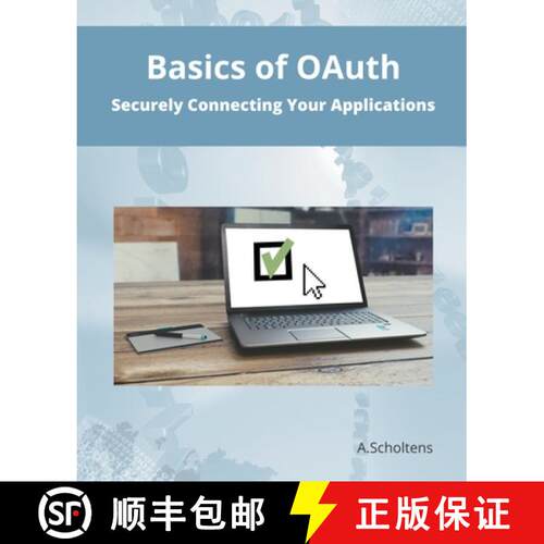 【3-4周达】Basics of OAuth Securely Connecting Your Applications [9798215349199]