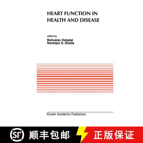 【3-4周达】Heart Function in Health and Disease: Proceedings of the Cardiovascular Program sponsored ... [9781461363507]