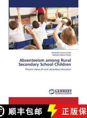 预订 Absenteeism among Rural Secondary School Children [9783659133367]