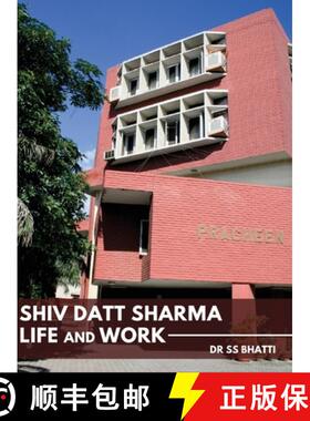 【3-4周达】SHIV DATT SHARMA: Life and Work [9789389085877]