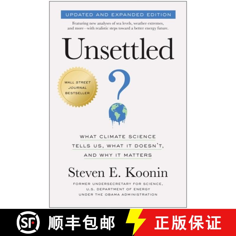 【3-4周达】Unsettled (Updated and Expanded Edition): What Climate Science Tells Us, What It Doesn't, ... [9781637745250]