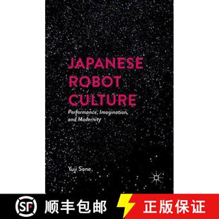 Performance 9781137532169 4周达 Modernity and Imagination Culture Robot Japanese