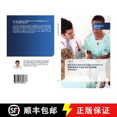 预订 An Educational Intervention in Palliative Care for Family Doctors [9783659845376]