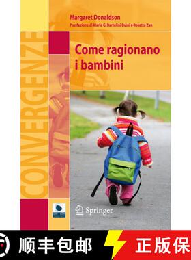 【3-4周达】Come Ragionano I Bambini [9788847014473]