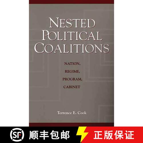 【3-4周达】Nested Political Coalitions: Nation, Regime, Program, Cabinet [9780275973964]
