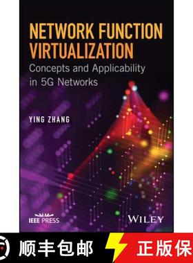 【3-4周达】Network Function Virtualization: Concepts And Applicability In 5G Networks [Wiley电子电气... [9781119390602]
