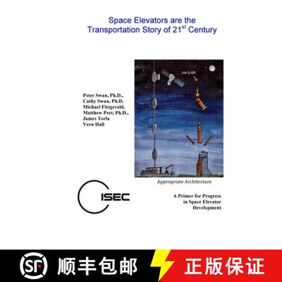【3-4周达】Space Elevators are the Transportation Story of the 21st Century [9781716746635]