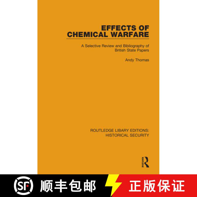 【3-4周达】Effects of Chemical Warfare: A Selective Review and Bibliography of British State Papers [9780367649463]