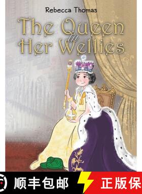 【3-4周达】The Queen in Her Wellies [9781398497900]