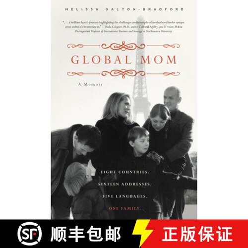 预订 Global Mom: Eight Countries, Sixteen Addresses, Five Languages, One Family [9781938301346]