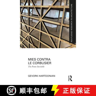 【3-4周达】精装 Mies Contra Le Corbusier: The Frame Inevitable [9781032736402]