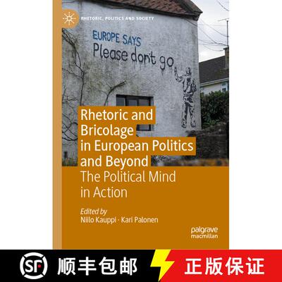 【3-4周达】精装 Rhetoric and Bricolage in European Politics and Beyond : The Political Mind in Action [9783030986315]