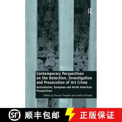 【3-4周达】Contemporary Perspectives on the Detection, Investigation and Prosecution of Art Crime: Au... [9781409463139]