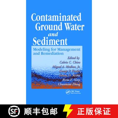 预订 Contaminated Ground Water and Sediment: Modeling for Management and Remediation [9781566706674]
