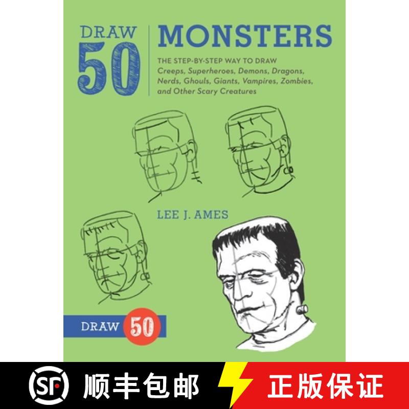 【3-4周达】Draw 50 Monsters: The Step-by-Step Way to Draw Creeps, Superheroes, Demons, Dragons, Nerds... [9780823085842]