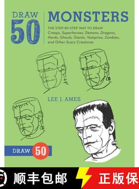 【3-4周达】Draw 50 Monsters: The Step-by-Step Way to Draw Creeps, Superheroes, Demons, Dragons, Nerds... [9780823085842]
