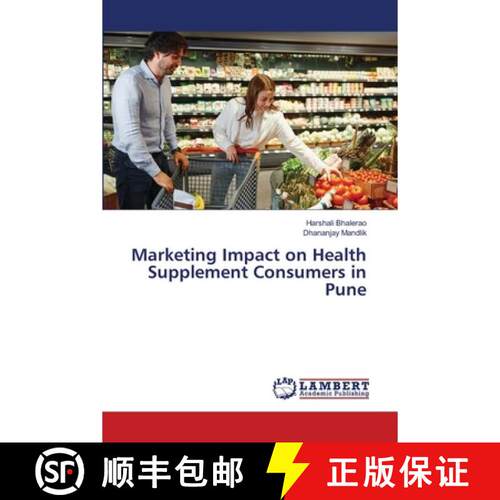 【3-4周达】Marketing Impact on Health Supplement Consumers in Pune (Aufl.) [9786209468391]