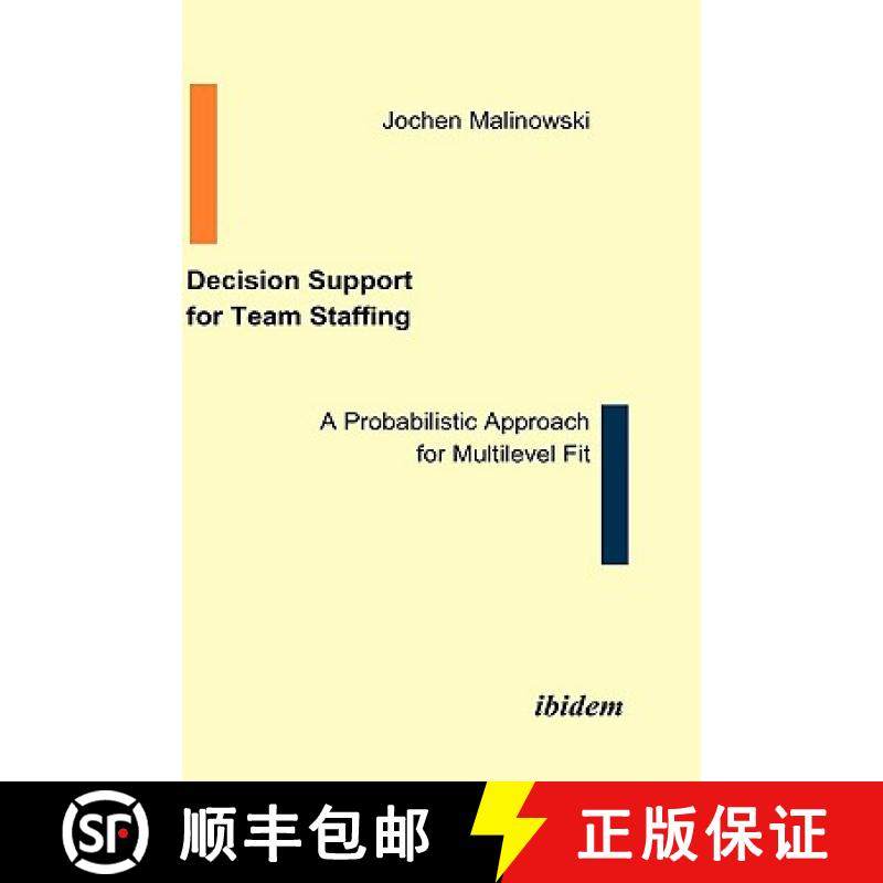 【3-4周达】Decision Support for Team Staffing: A Probabilistic Approach for Multilevel Fit [9783898217026]