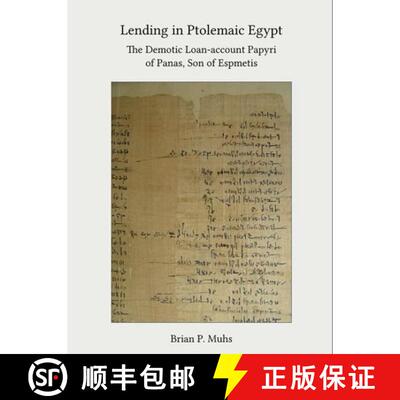【3-4周达】精装 Lending in Ptolemaic Egypt : The Demotic Loan-Account Papyri of Panas, Son of Espmetis [9781957454764]