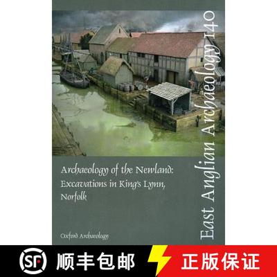 【3-4周达】EAA 140: Archaeology of the Newland: Excavations in King's Lynn, Norfolk [9780904220667]