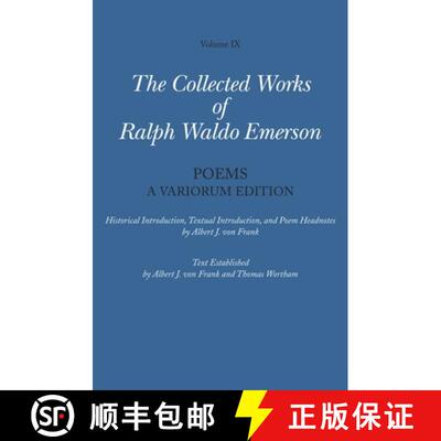 【3-4周达】精装 Ralph Waldo Emerson Collected Works of Ralph Waldo Emerson: A Variorum Edition - Poem... [9780674049154]
